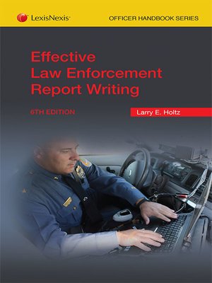 cover image of Effective Law Enforcement Report Writing